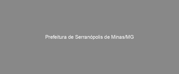 Provas Anteriores Prefeitura de Serranópolis de Minas/MG